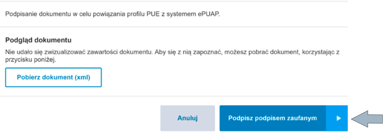 Signing the document to link the profile with ePUAP, Podpisz podpisem zaufanym button