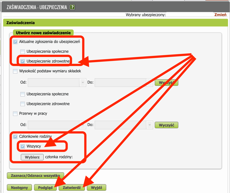 Certificate form: Ubezpieczenie zdrowotne and Członkowie rodziny checkboxes, Podgląd and Zatwierdź buttons